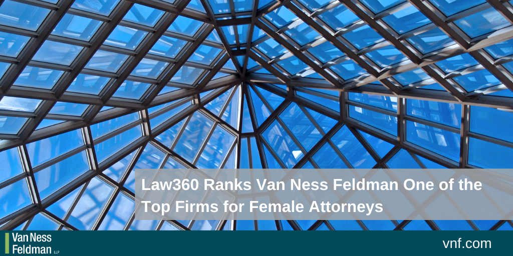 Law360 Ranks Van Ness Feldman One Of The Top Firms For Female Attorneys Van Ness Feldman Llp 0735