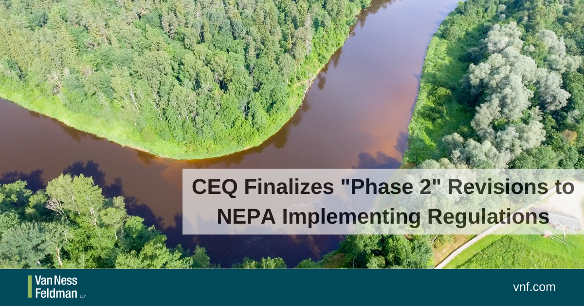 CEQ Finalizes "Phase 2" Revisions to NEPA Implementing Regulations